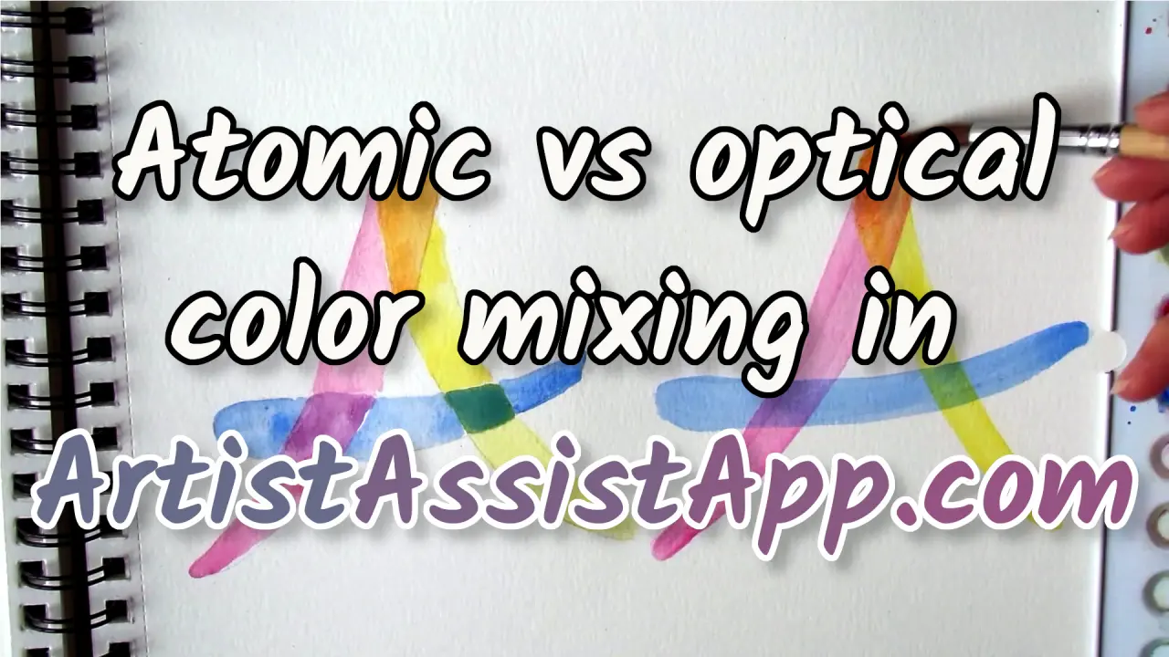 Atomic and Optical Color Mixing and Glazing in ArtistAssistApp