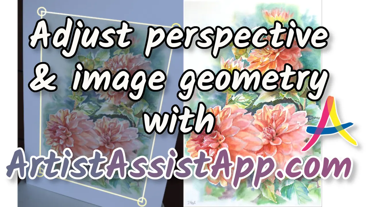 Adjust Perspective and Image Geometry in ArtistAssistApp